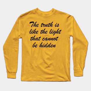 truth Long Sleeve T-Shirt